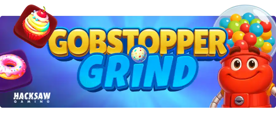 Gobstopper Grind